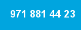 971 881 44 23
